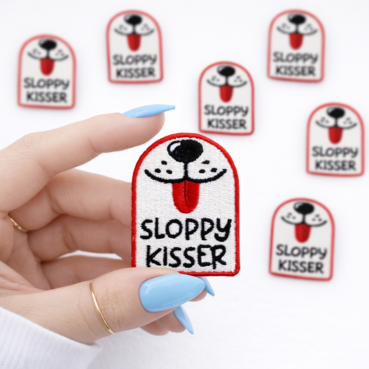 Sloppy Kisser Embroidered Iron On Patch