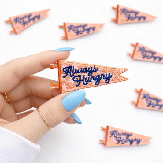 Always Hungry Embroidered Iron On Patch