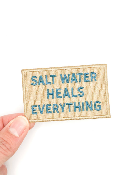 Salt Water Heals Everything Embroidered Patch Coastal Quote