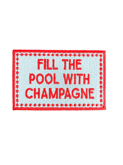 Fill the Pool with Champagne Patch Embroidered Iron On Party