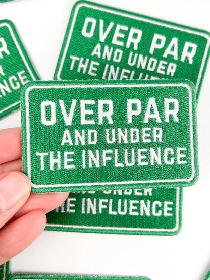 Over Par and Under the Influence Patch – Funny Golf Iron On