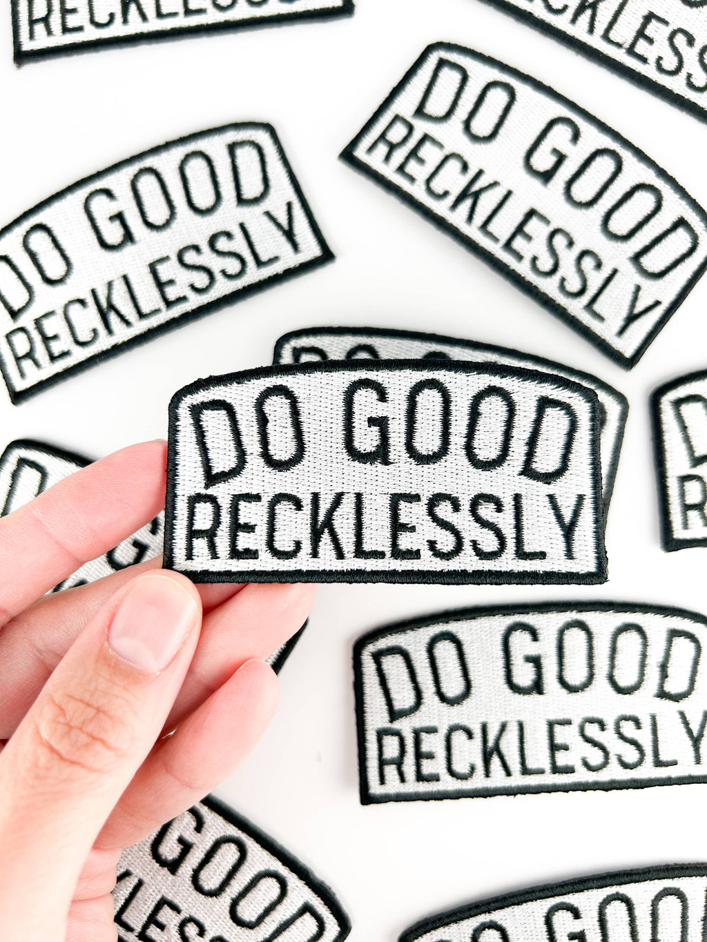 Do Good Recklessly Embroidered Iron-On Patch
