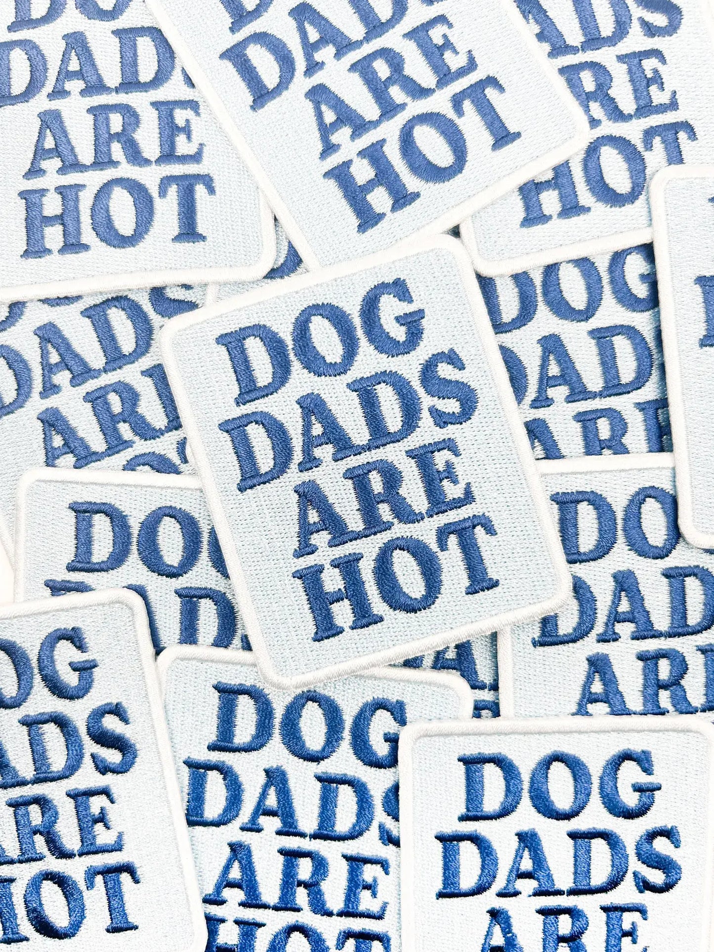 Dog Dads Are Hot Patch – Funny Iron On Patch for Dog Lovers