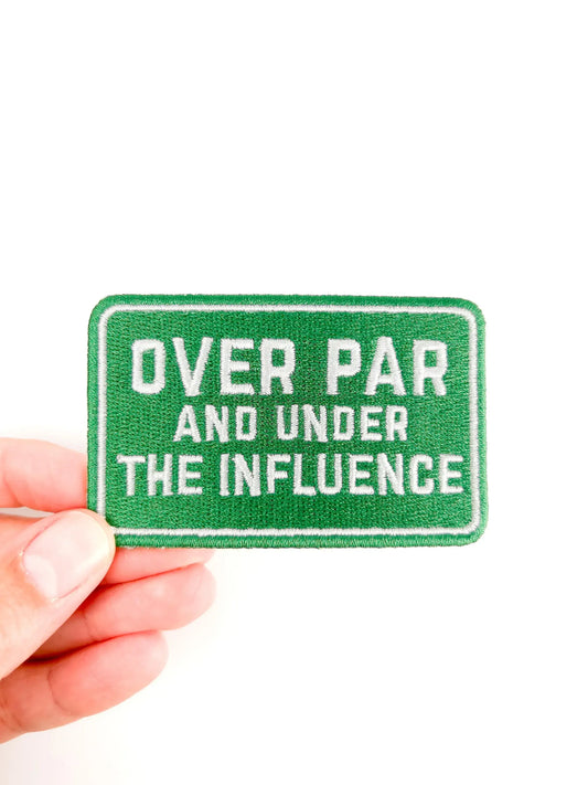 Over Par and Under the Influence Patch – Funny Golf Iron On