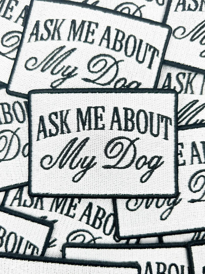 Stickers with 'Ask Me About My Dog' text on a white background