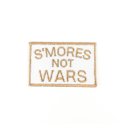 Embroidered patch with 'S'MORES NOT WARS' text on a white background