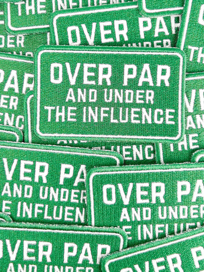 Over Par and Under the Influence Patch – Funny Golf Iron On