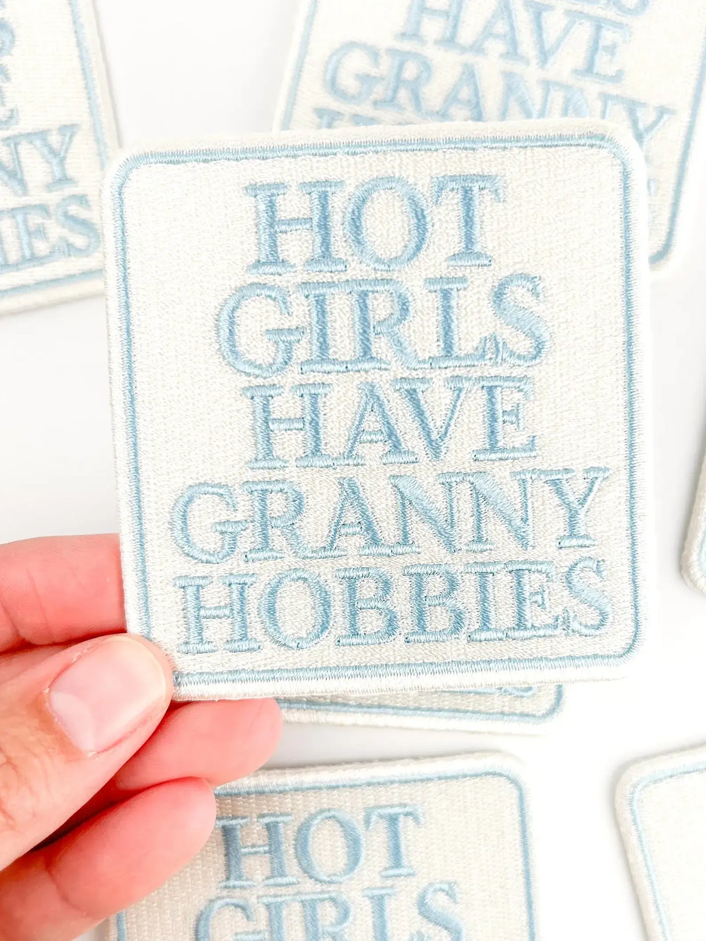 Hot Girls Have Granny Hobbies Patch – Embroidered Iron On