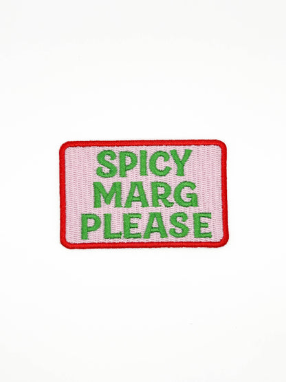 Embroidered patch with 'Spicy Marg Please' text on a white background