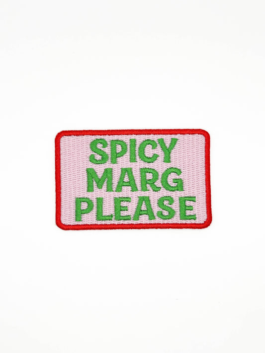 Embroidered patch with 'Spicy Marg Please' text on a white background