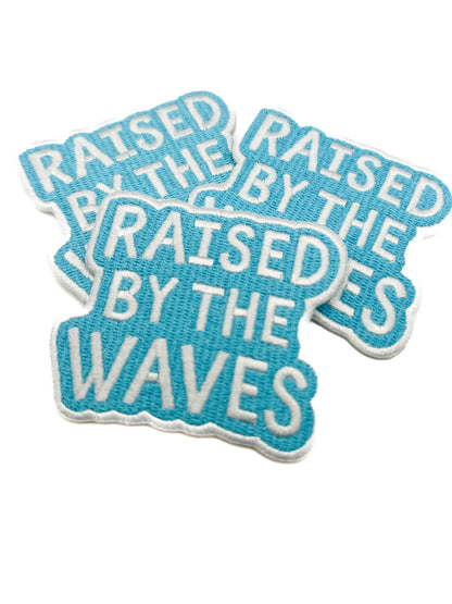 Raised By The Waves Embroidered Patch Coastal Quote Beach